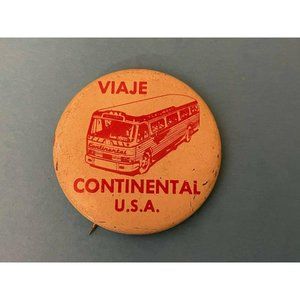 Vintage Viaje Continental USA button PIN PINBACK Bus Travel White Rare!